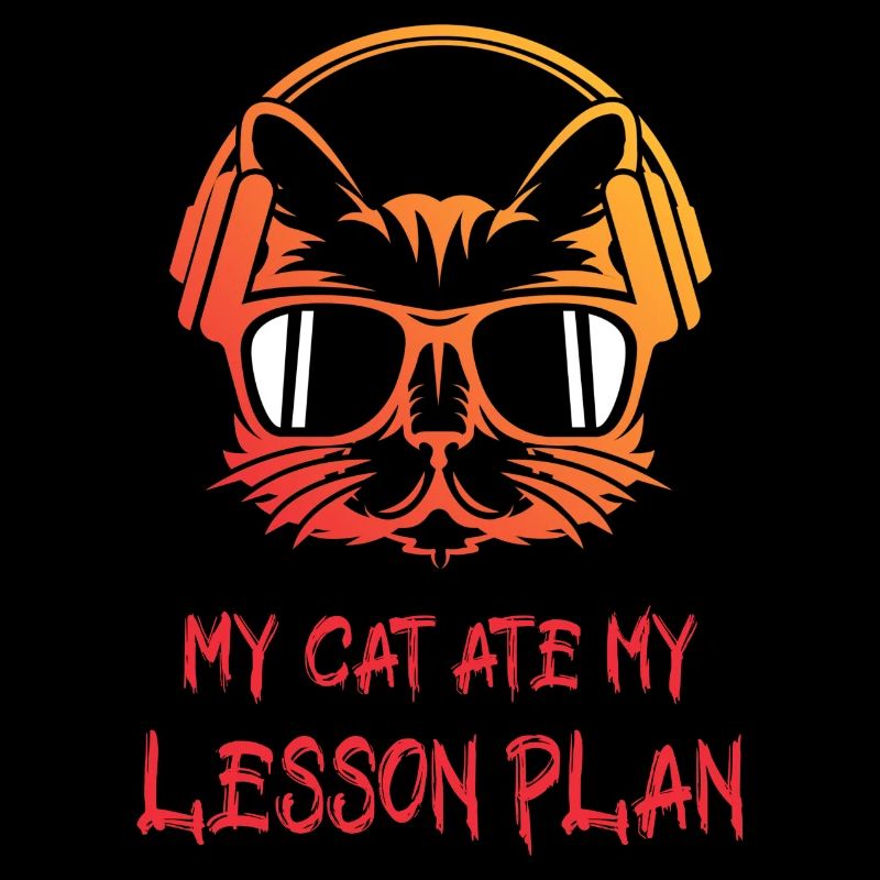 Mon chat a mangé mon plan de leçon. Excuse de l’enseignant