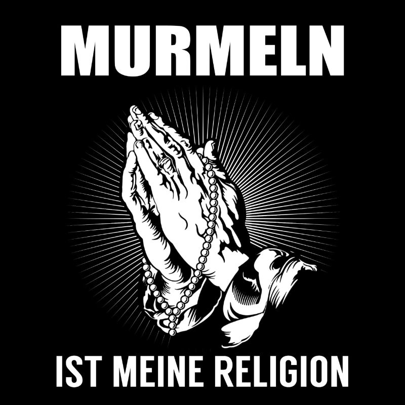 Murmeln - meine Religion