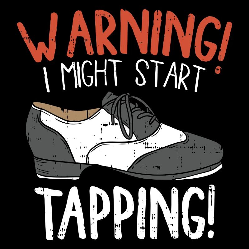 Tap Dancing I Might Start Tapping Dancer Skill