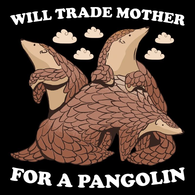 Échangera sa mère contre un pangolin