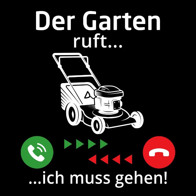 Der garten ruft ich muss gehen