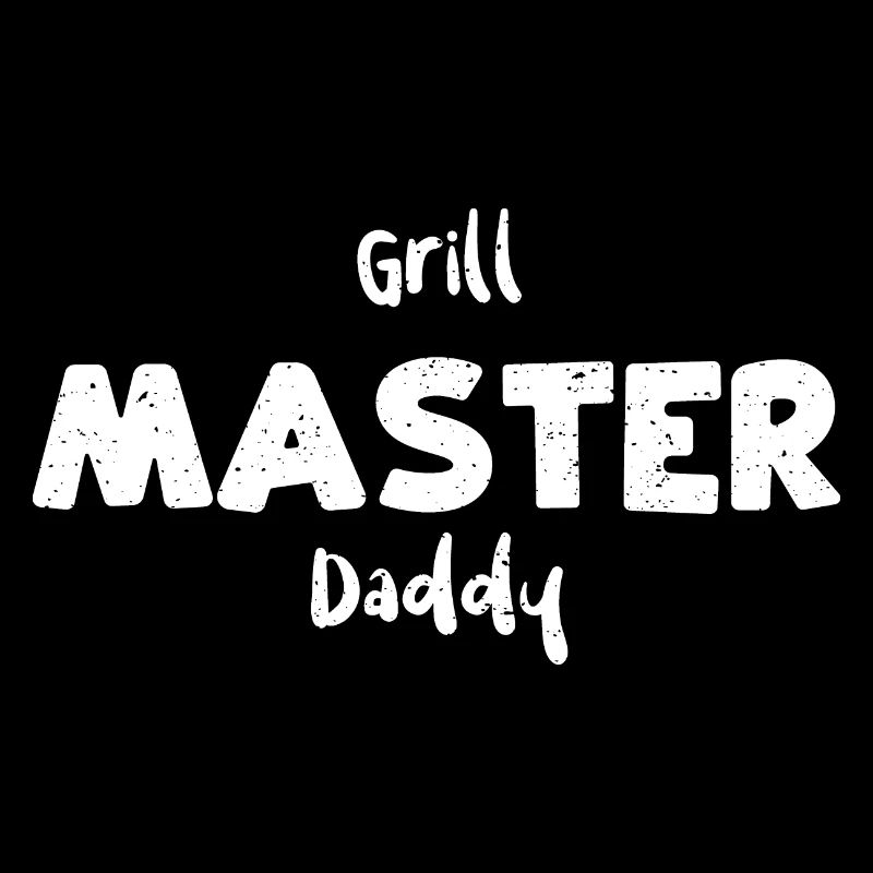 Grill Master Daddy - BBQ