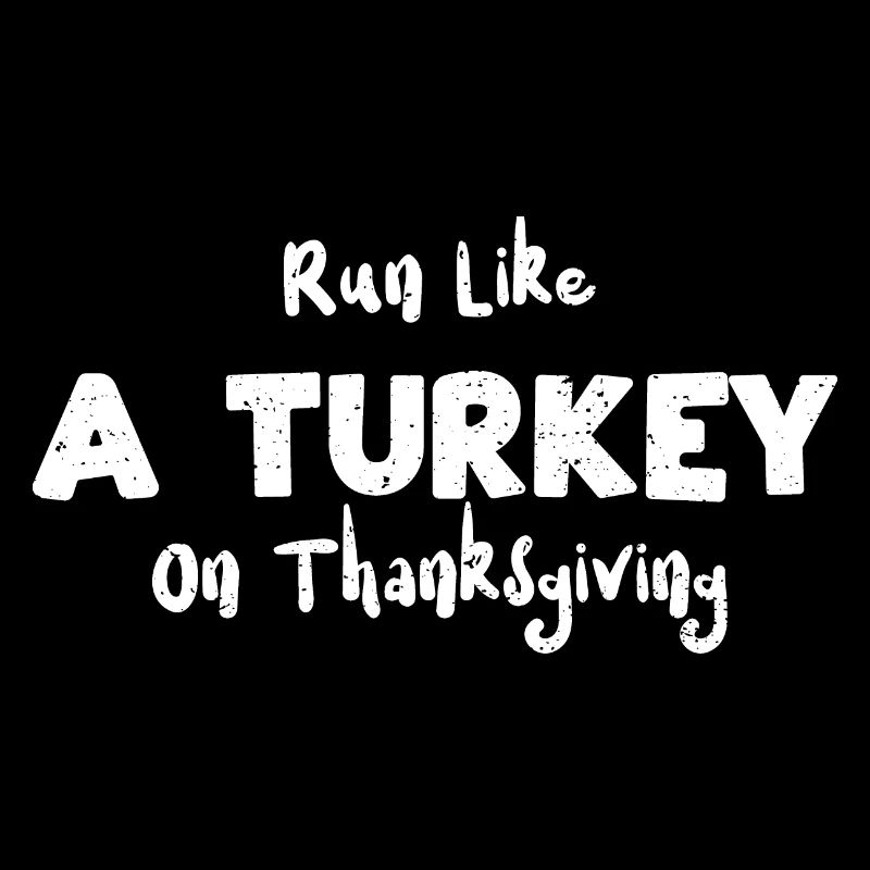 Courez comme une dinde à Thanksgiving