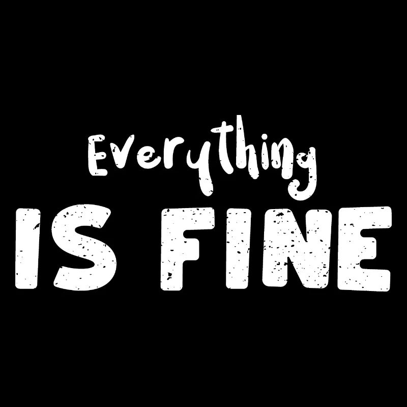 Everything Is Fine - Snake