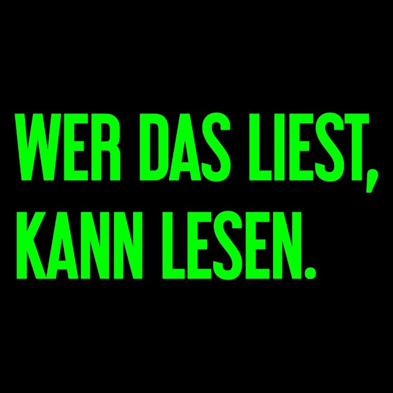 Wer das liest, kann lesen.