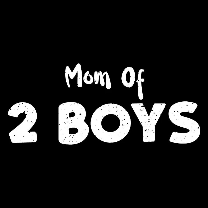 Maman De 2 Garçons - Maman