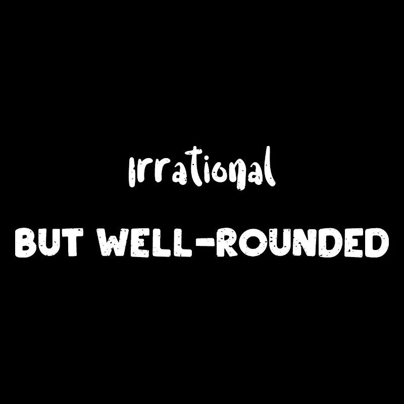 Irrational But Well-Rounded - Math