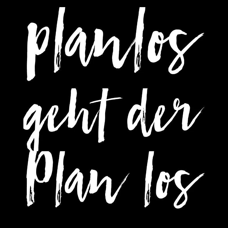 planlos geht der Plan los