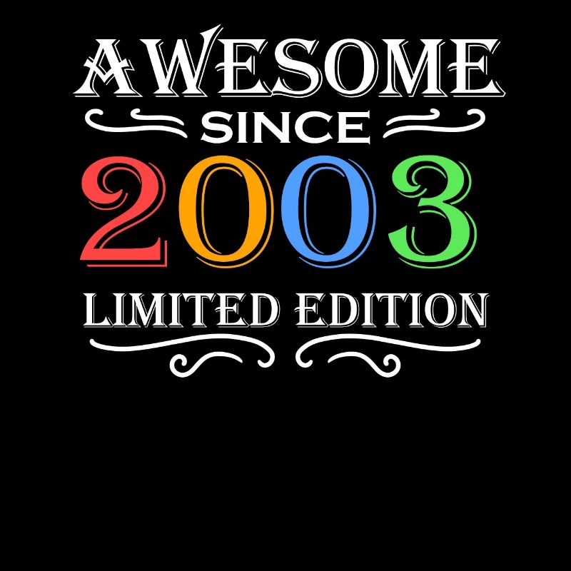 2003 - Vintage 2003 - Fantastic since 2003