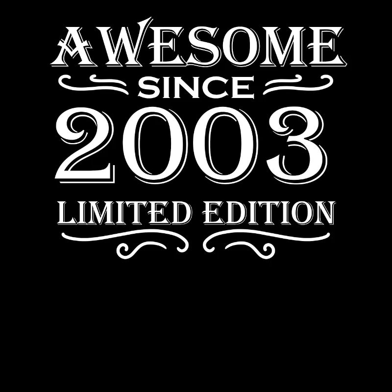 2003 - Vintage 2003 - Fantastic since 2003
