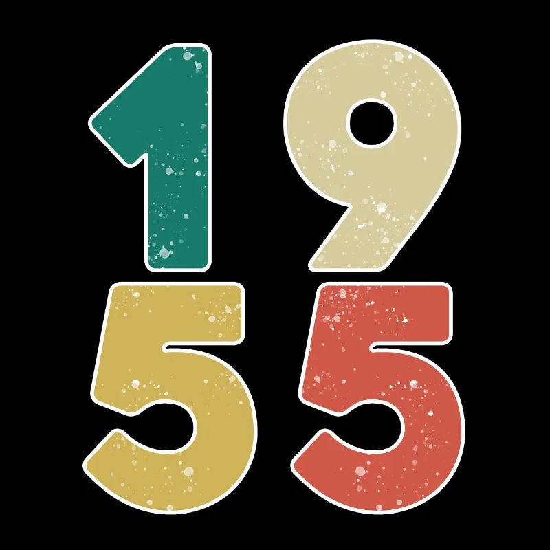 1955 - Born 1955 - Built in 1955