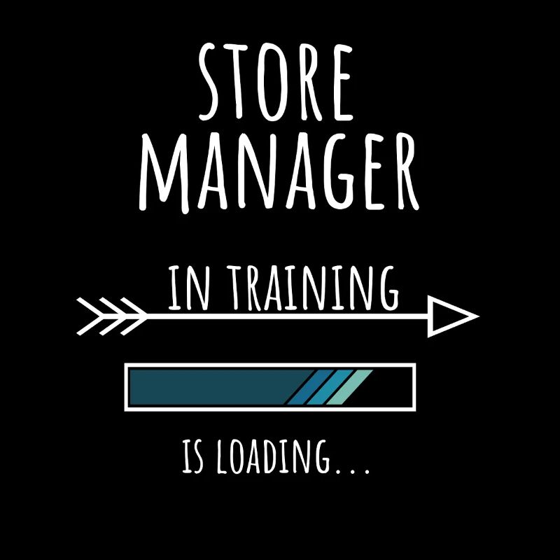 Store Manager Geschenk Beruf Ausbildung