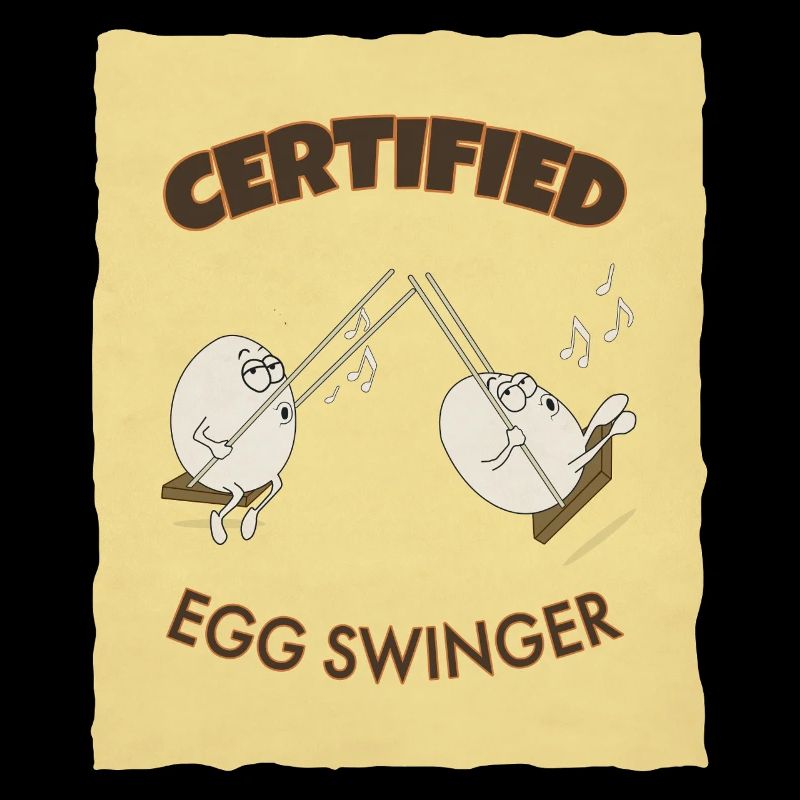 Certified Egg Swinger – Funny Egg Design