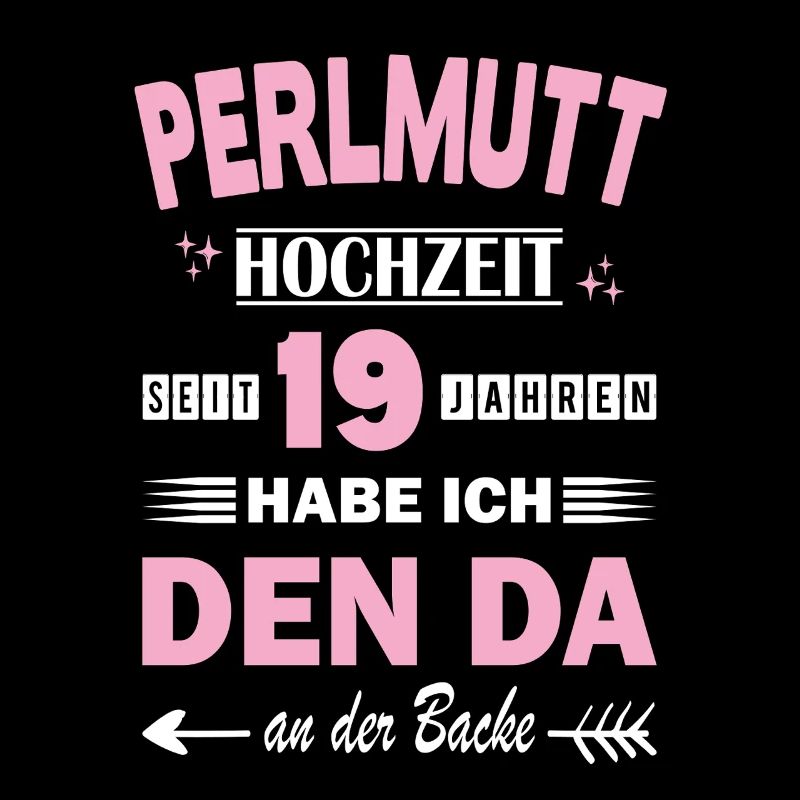 Perlmutthochzeit 19 Hochzeitstag Jahrestag Ehefrau