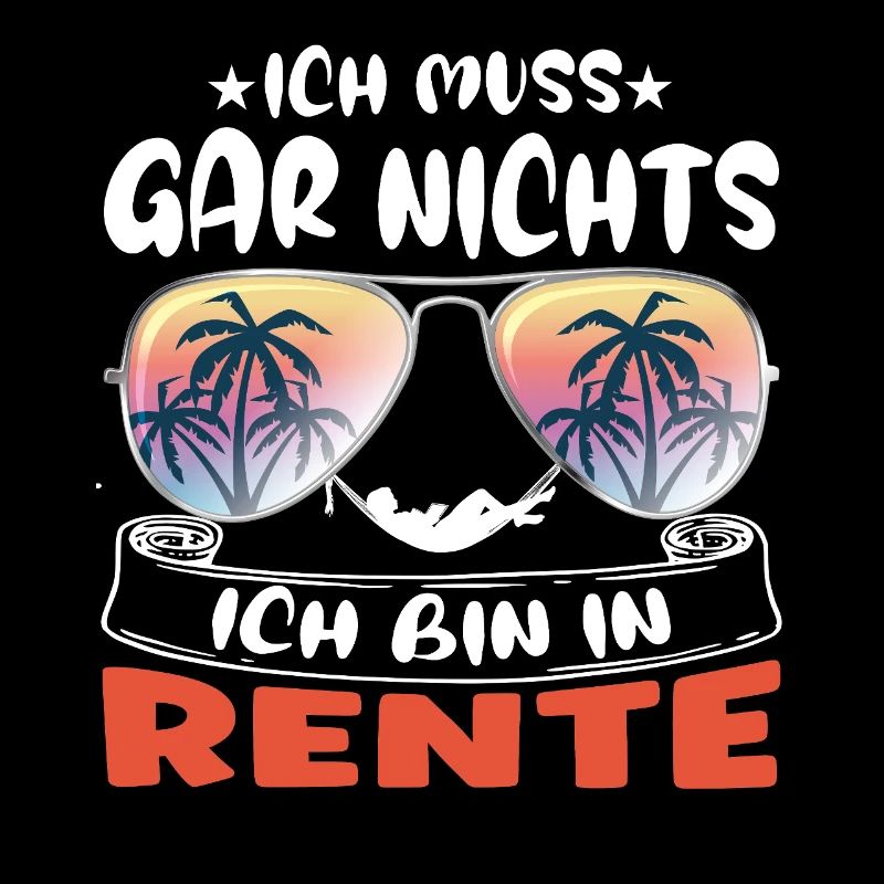 Ich muss gar nichts – Ich bin in Rente