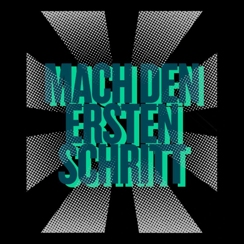 Mach den ersten Schritt – Mut Statement