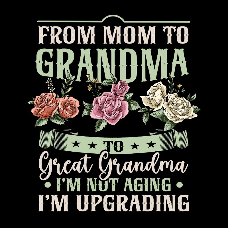 Von Mama zu Oma Großmama Großmutter Muttertag