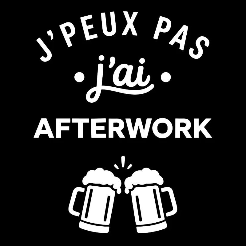 J'peux pas j'ai AFTERWORK