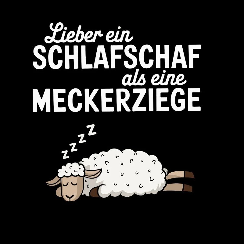  Lieber Ein Schlafschaf Als Eine Meckerziege