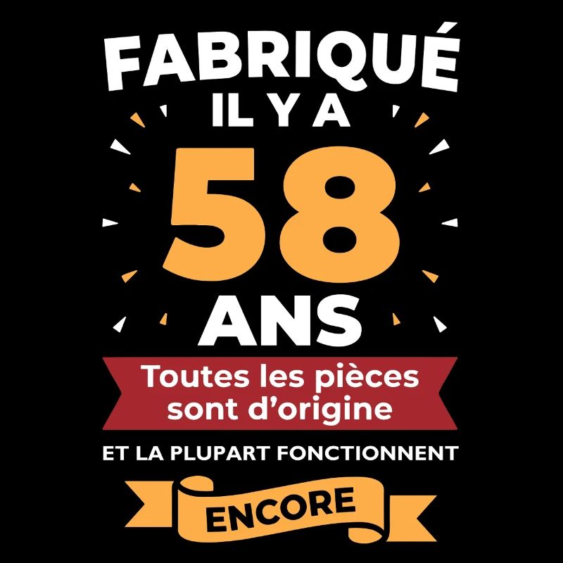 Fabriqué il y a 58 ans