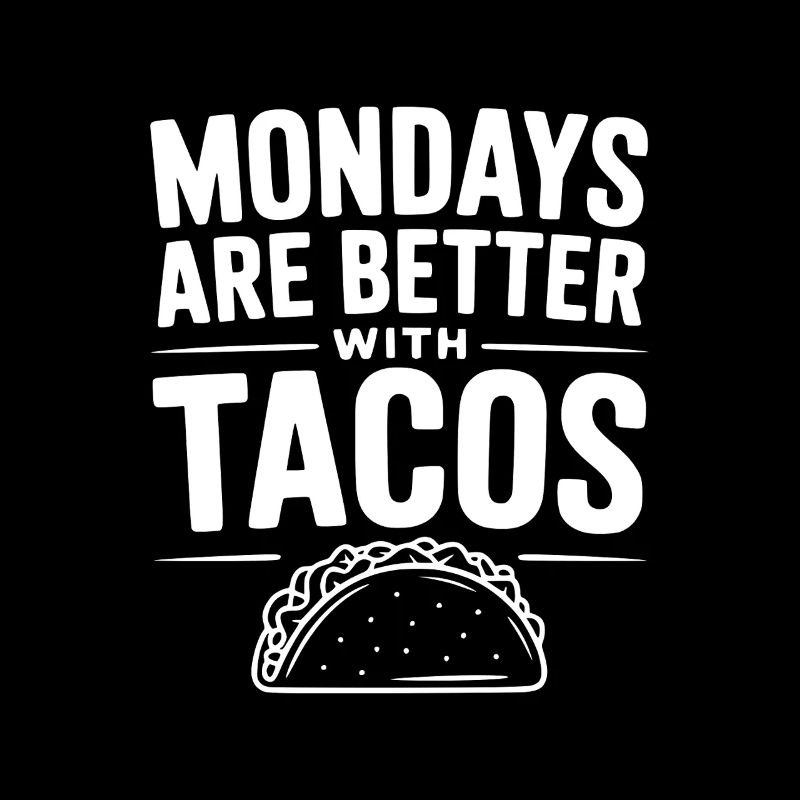 Les lundis sont mieux avec des tacos