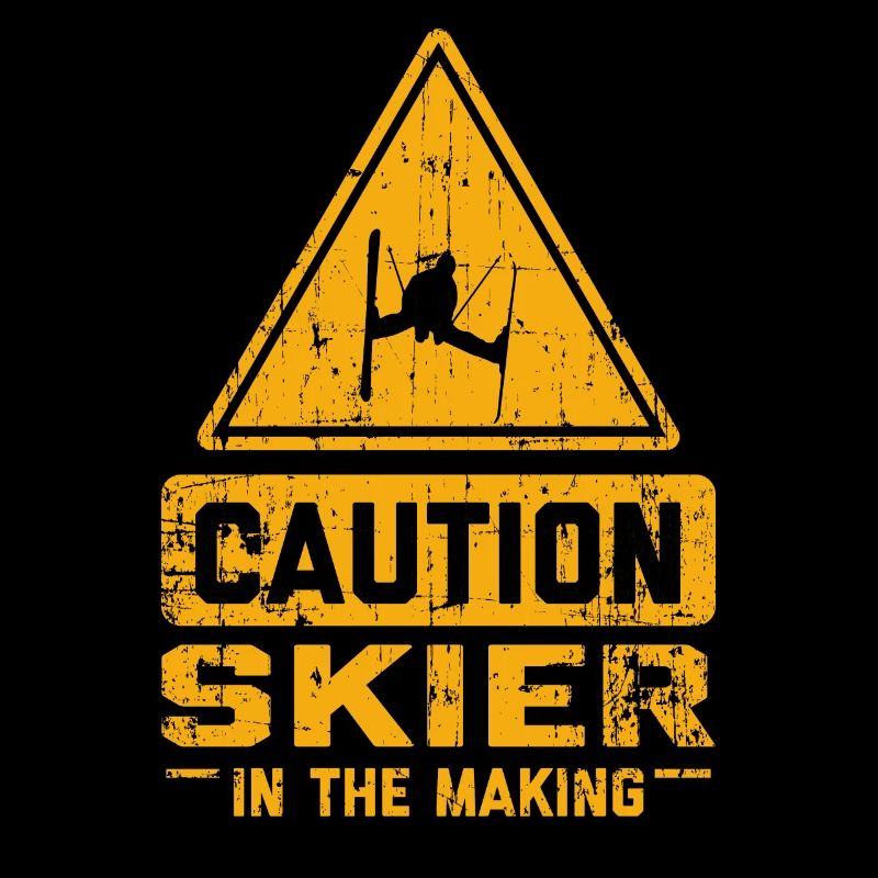 CAUTION Skier In The Making