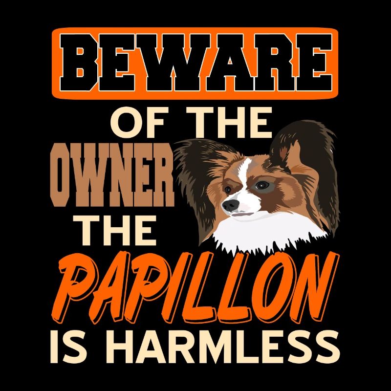 Attention au propriétaire, le Papillon est harml