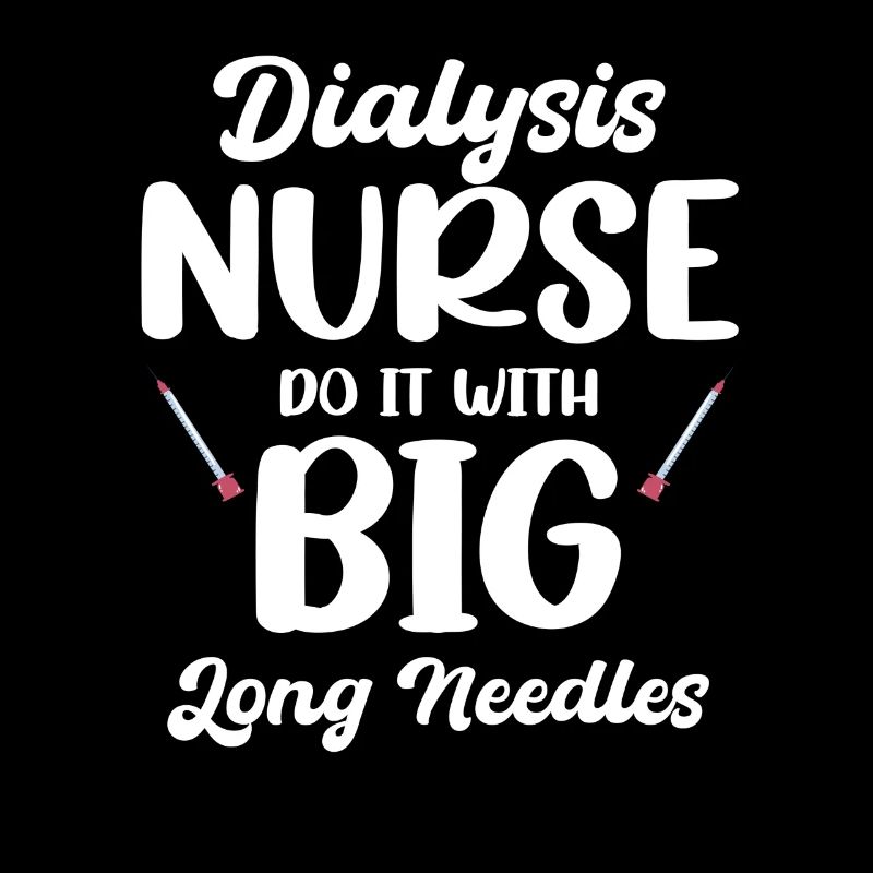 Dialysis nurse does it with long lengths