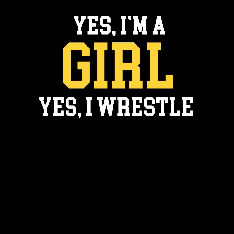 Ja, Ich Bin Ein Mädchen. Ja, Ich Wrestle.