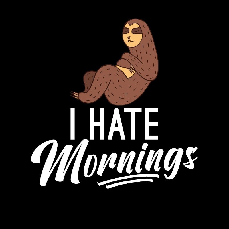 I hate mornings