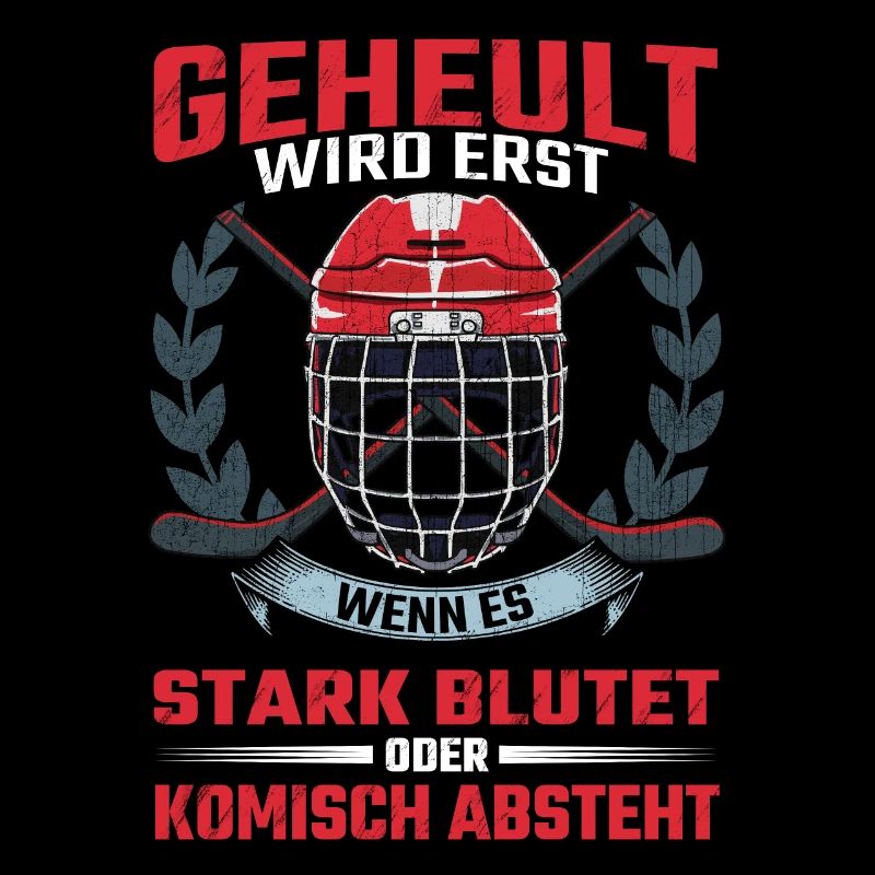 Geheult Wird Erst Wenn Es Blutet Eishockey