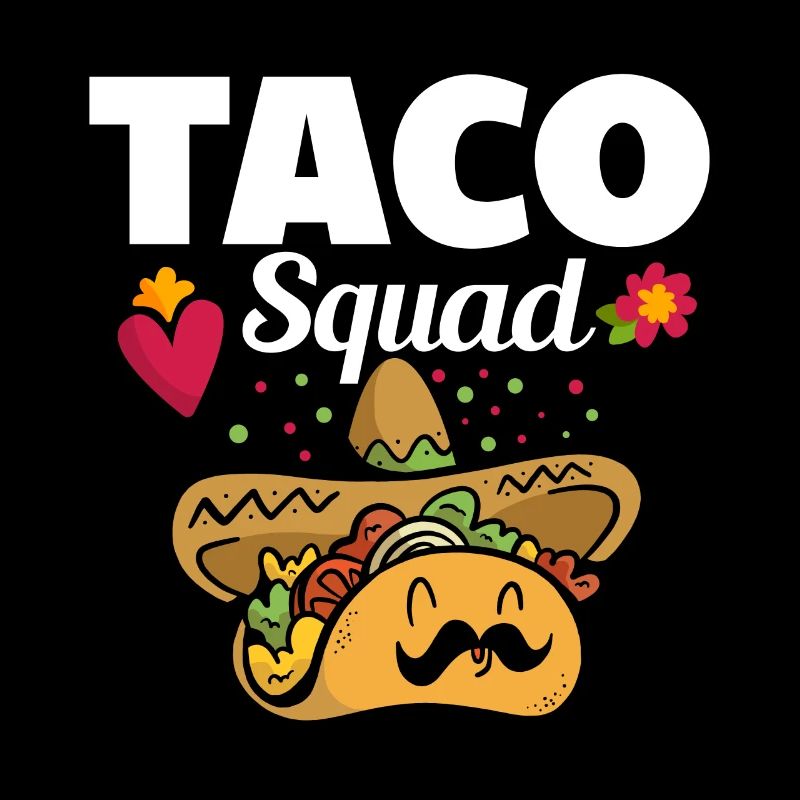 Cute Taco Squad Funny Mexican