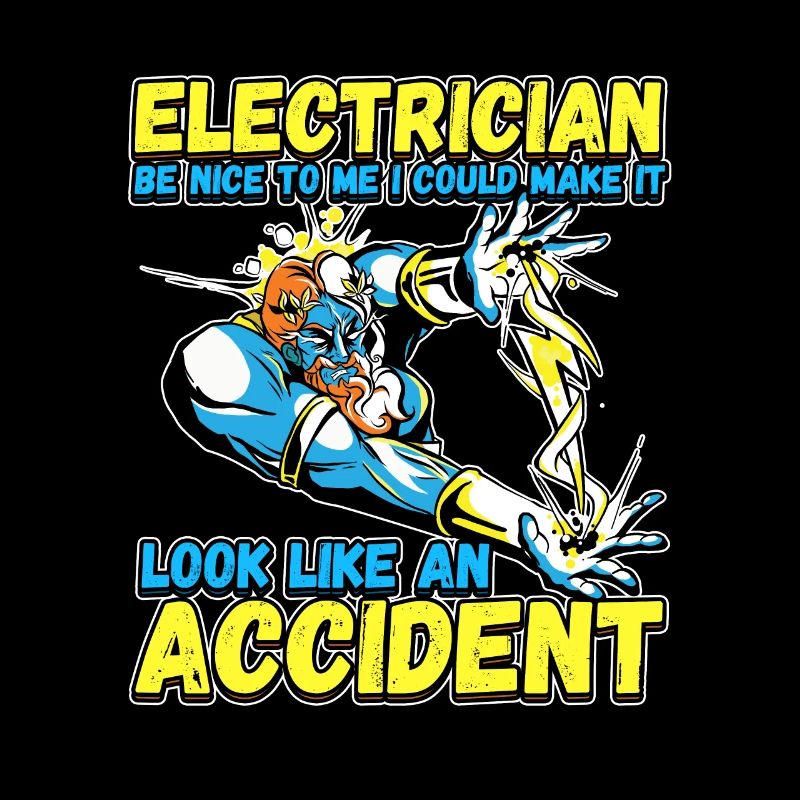 Electrician - Be nice to me - Electronics technician Lustig