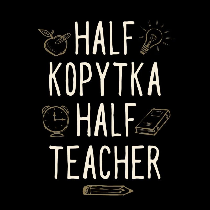 Half Kopytka Half Teacher Funny Professor Humor
