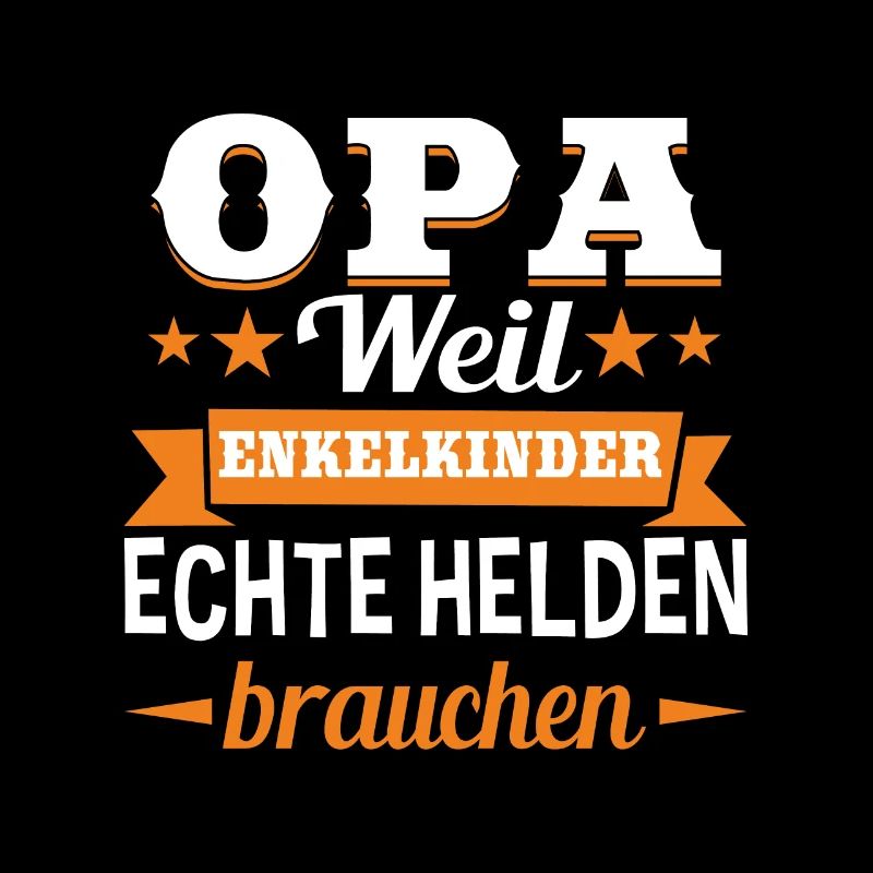Opa Weil Enkelkinder Echte Helden Brauchen