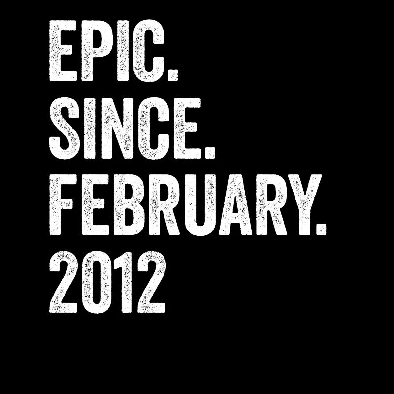 Epic Since February 2012 11. Geburtstag