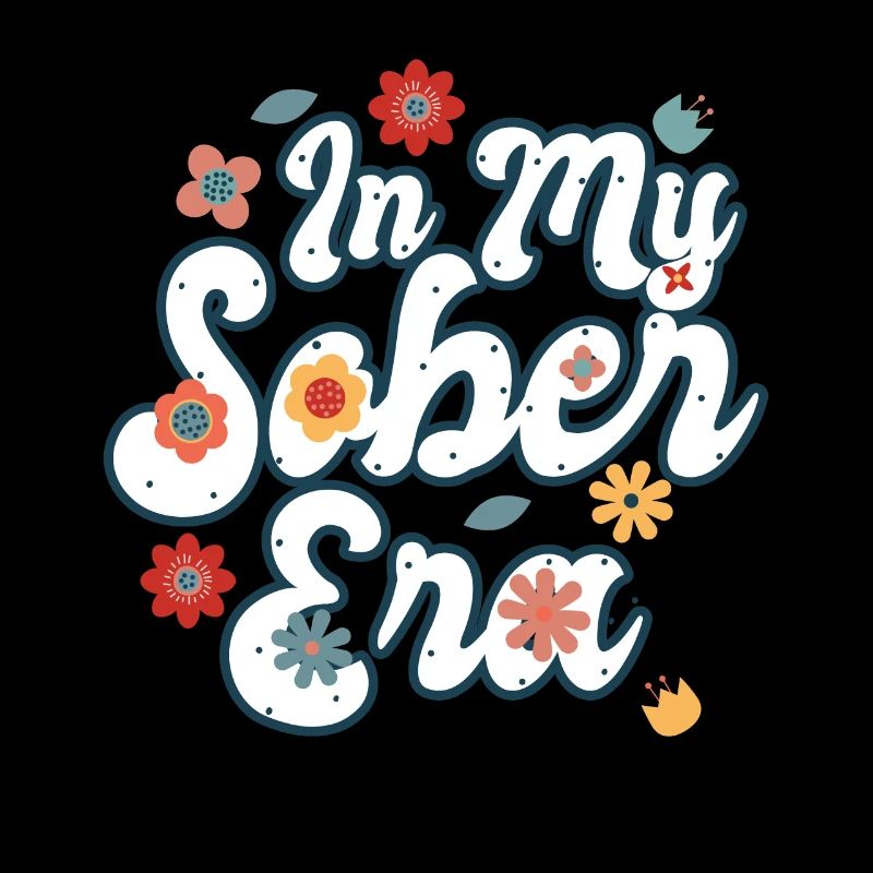 Sober Life In My Sobriety Era Alcohol Drinking