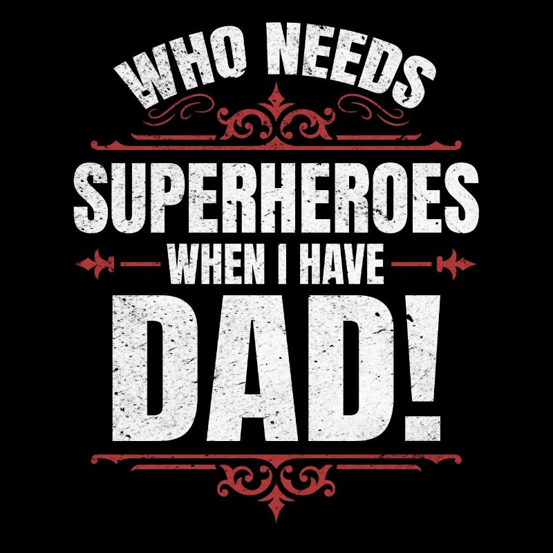 Superheld Papa Besser als jeder Comic-Held