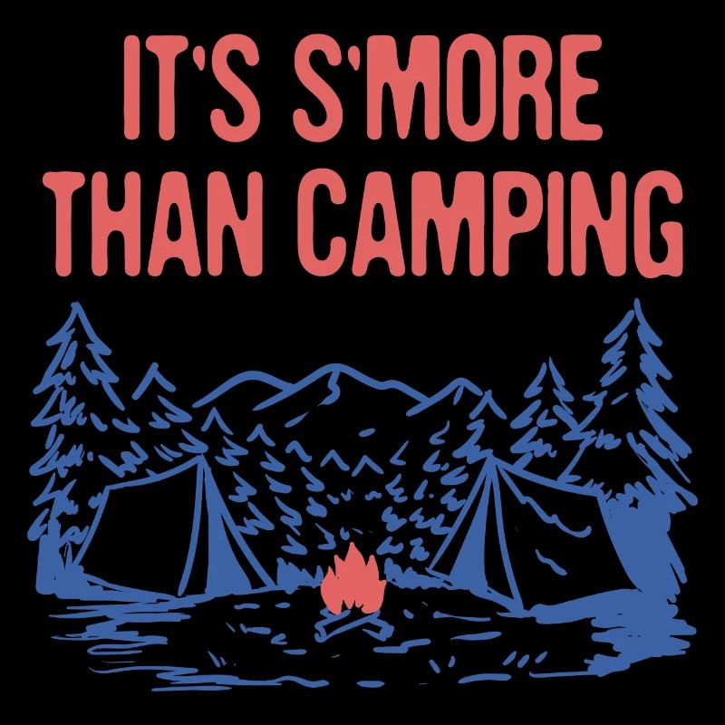 It's S'more than Camping Funny Camper Humor Camp