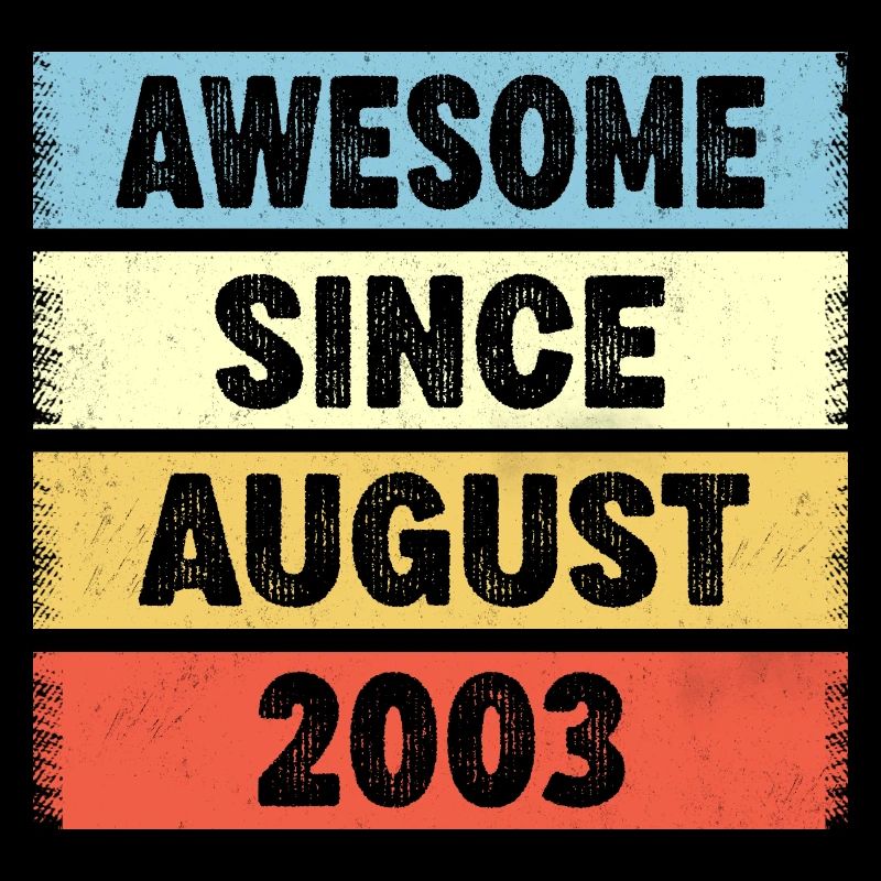 Awesome Since August 2003 19e anniversaire
