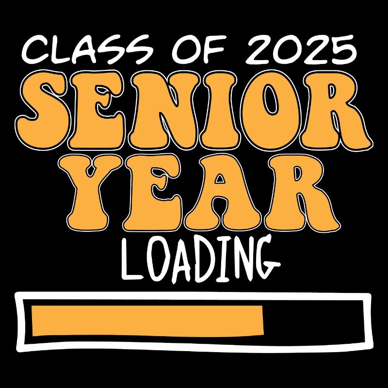 Class Of 2025 Senior Year Loading Future High