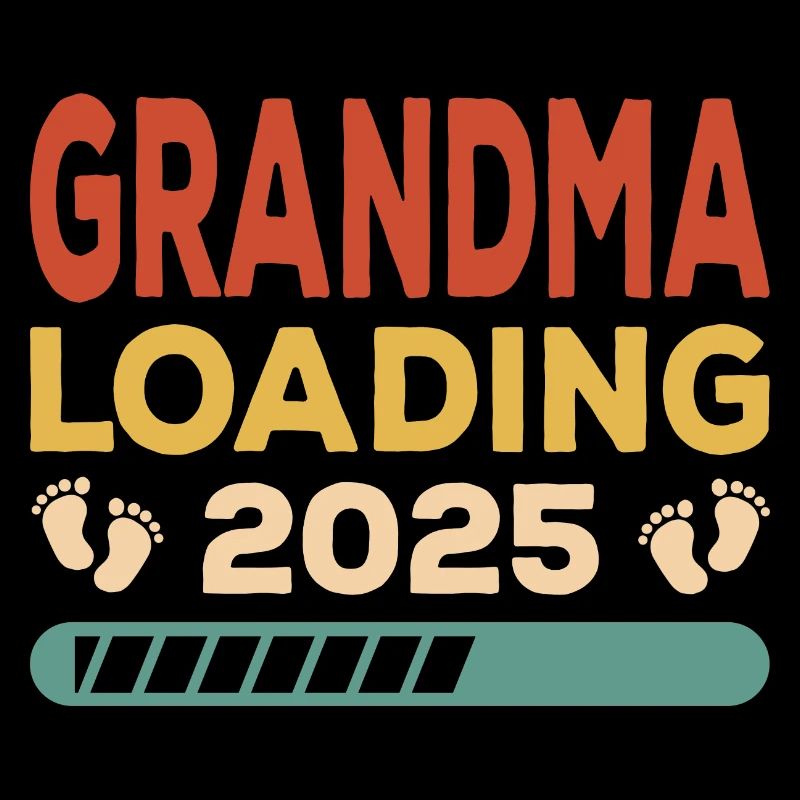 Grandma Loading 2025 Großmutter Oma Großmama