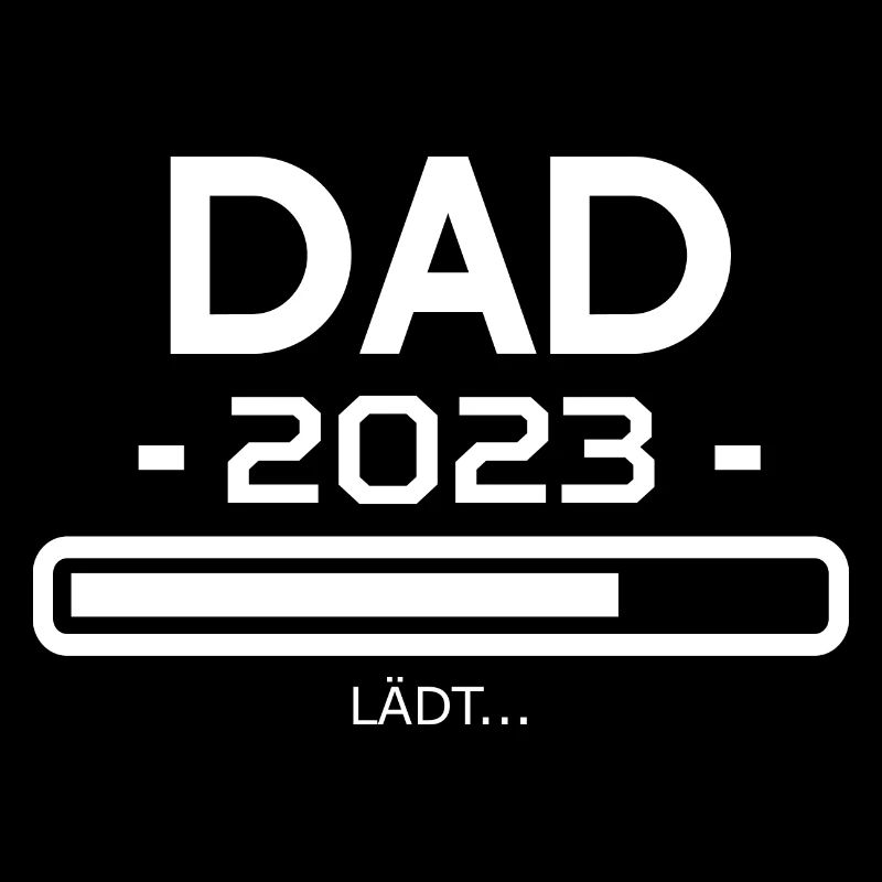 Dad 2023 Loading Bar Loads Gift Papa 2023