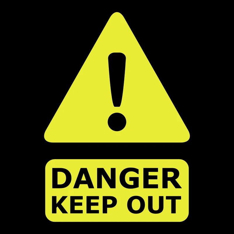 Danger Keep Out