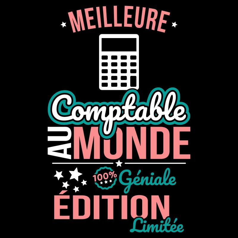 Meilleure Comptable au monde - 100% géniale