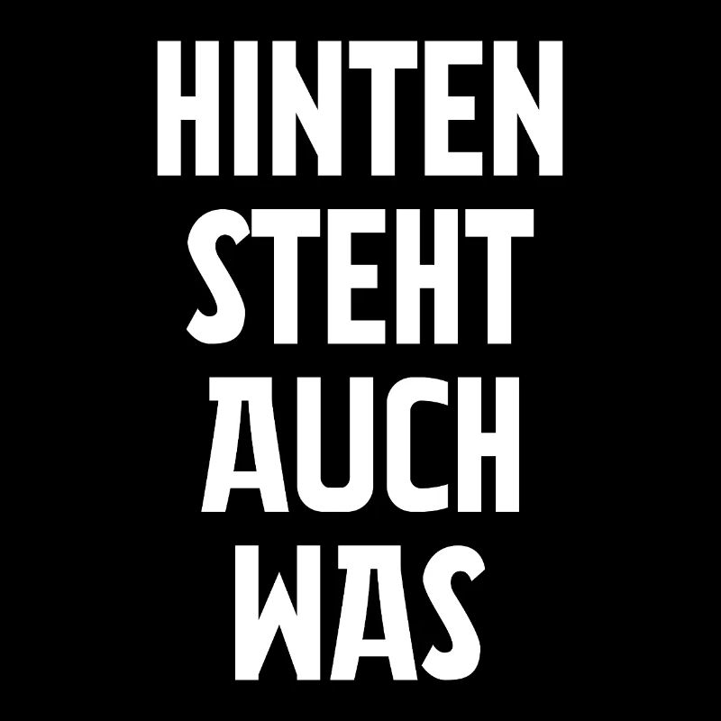 Lustig Spruch Hinten Steht Auch Was
