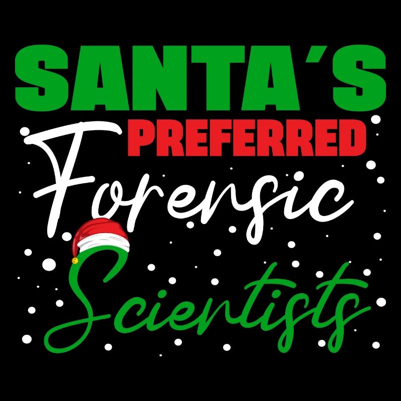 Santa`s Preferred Forensic Scientist Gift Idea
