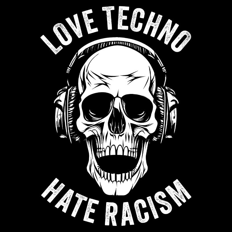 LOVE TECHNO HATE RACISM