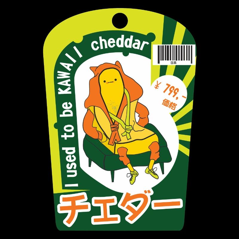 J’avais l’habitude d’être cheddar kawaii.