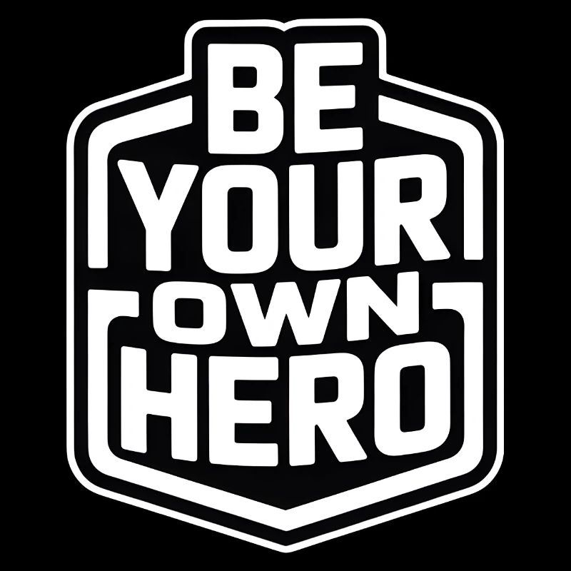 Sei dein eigener Held